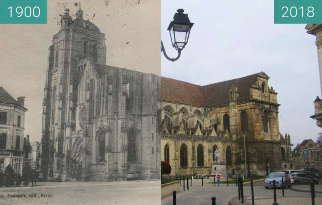 Vorher-Nachher-Bild von Église St. Pierre (Dreux) zwischen 1900 und 25.03.2018